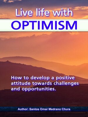 cover image of Live life with optimism.